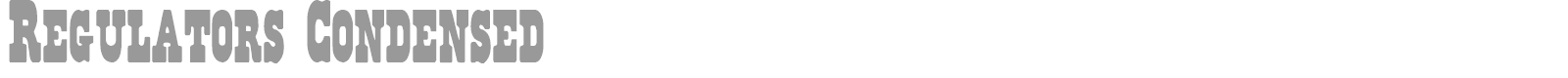 Regulators Condensed font preview