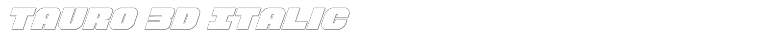 Tauro 3D Italic font preview