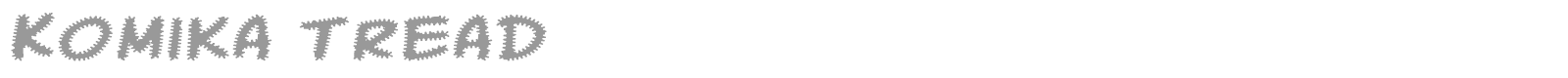 Komika Tread font preview