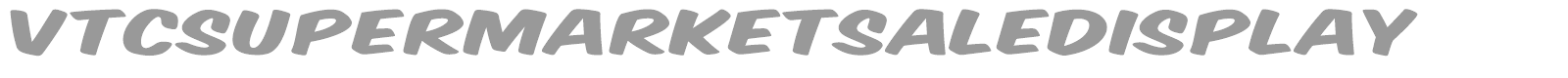 VTC Supermarket Sale font preview