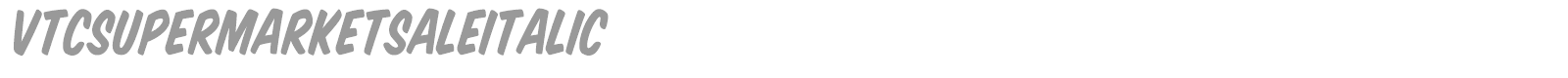 VTC Supermarket Sale font preview