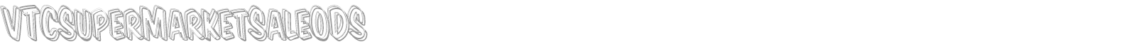 VTC Supermarket Sale font preview