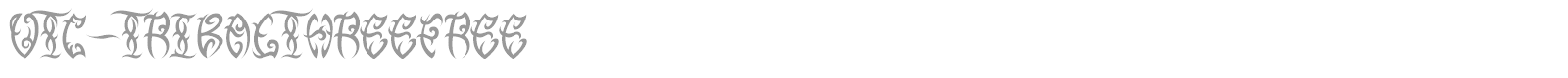 VTC Tribal Three font preview