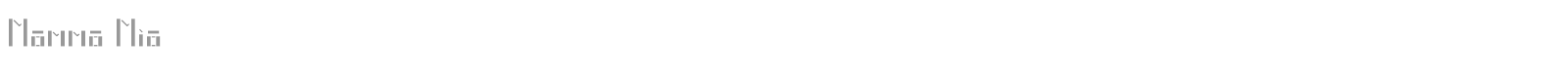 Mamma Mia font preview