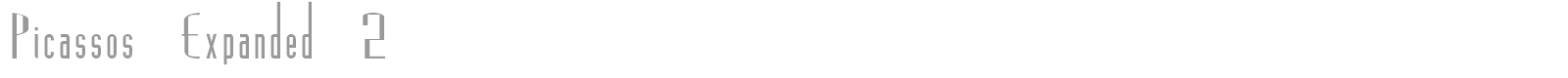 Picassos Expanded 2 font preview