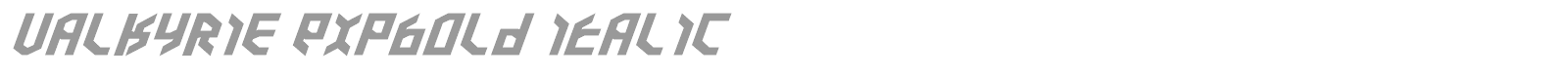 Valkyrie ExpBold Italic font preview