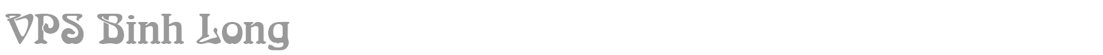 VPS Binh Long font preview