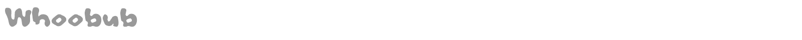 Whoobub font preview