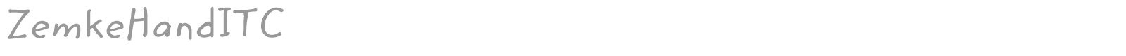 ZemkeHandITC font preview