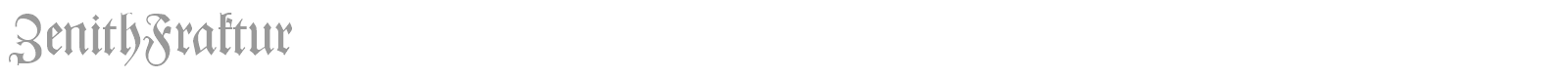 ZenithFraktur font preview
