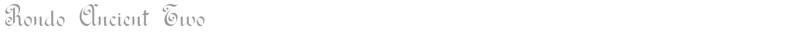 Rondo Ancient Two font preview