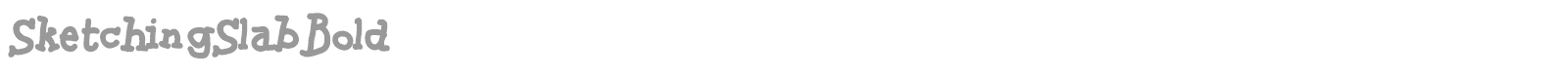 Sketching Slab Bold font preview