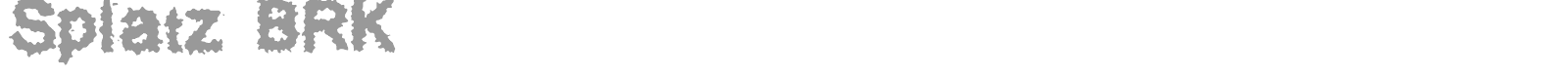 Splatz BRK font preview