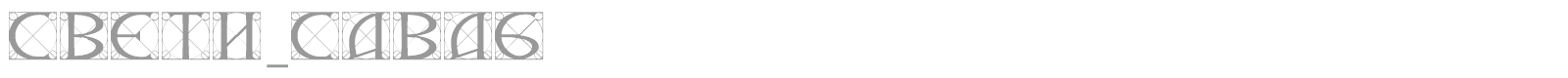 SVETI_SAVA6 font preview