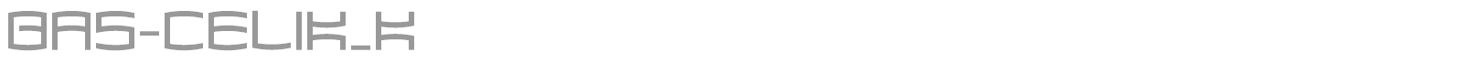BAS-CELIK_K font preview