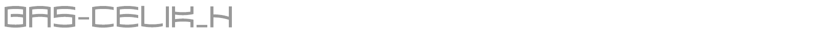 BAS-CELIK_K font preview