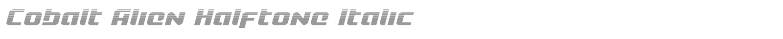 Cobalt Alien Super-Italic font preview