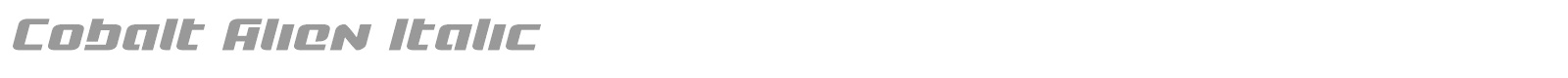 Cobalt Alien Super-Italic font preview