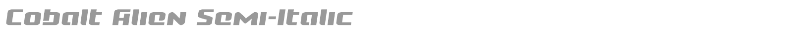 Cobalt Alien Super-Italic font preview