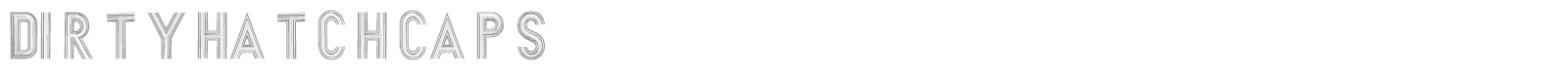Dirty Hatch Caps font preview