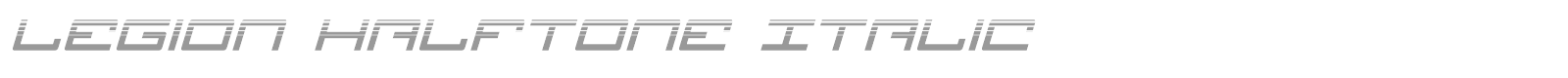 Legion Halftone Italic font preview