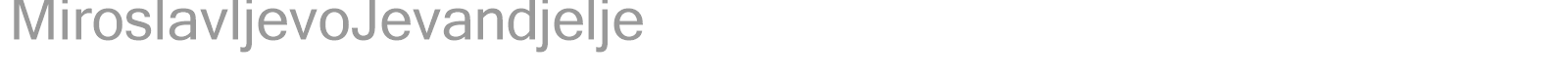 MiroslavljevoJevandjelje font preview