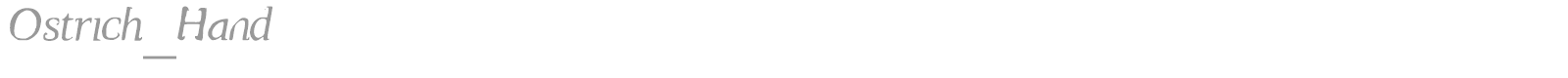 Ostrich_Hand font preview