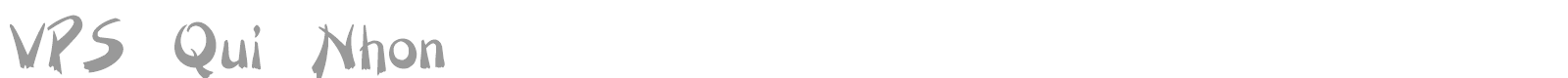 VPS Qui Nhon font preview