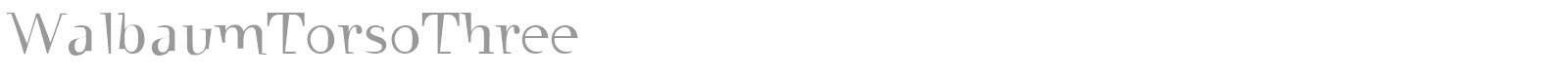Walbaum Torso 3 font preview