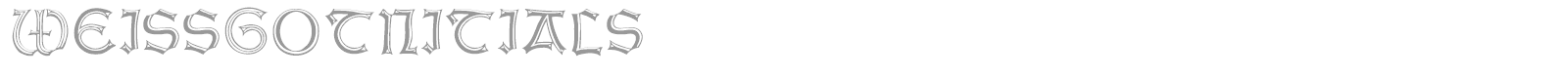 Weiss Gotnitials font preview