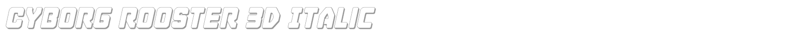 Cyborg Rooster Super-Italic font preview
