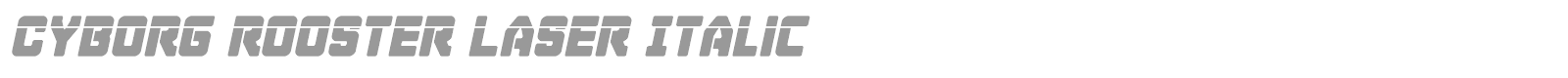 Cyborg Rooster Super-Italic font preview