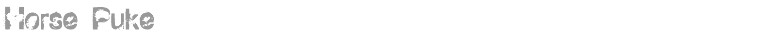 Horse Puke font preview