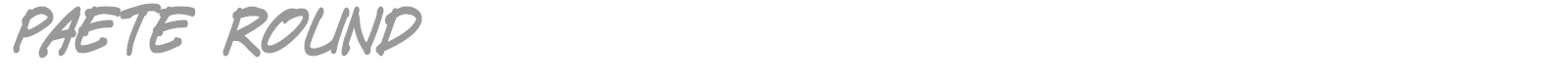 Paete Round font preview