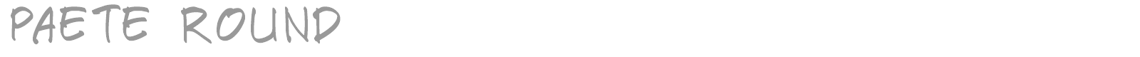 Paete Round font preview