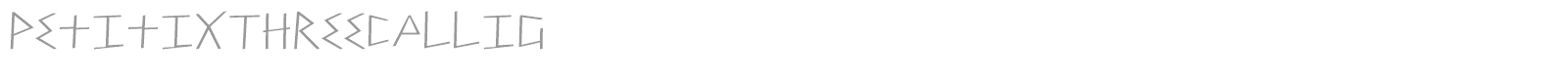 PetitixThreeCallig font preview