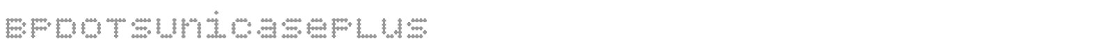 BP Dots Unicase font preview