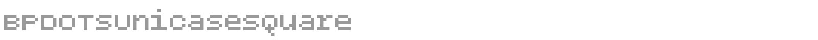 BP Dots Unicase font preview