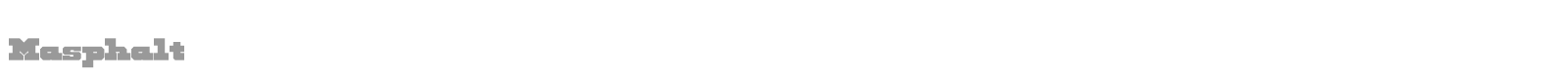 Masphalt font preview