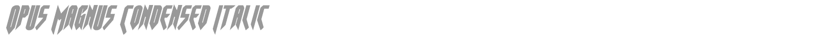Opus Magnus Condensed Italic font preview