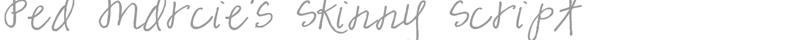 Pea Marcie's Skinny Script font preview