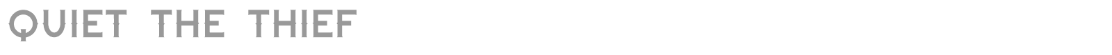 Quiet the Thief font preview