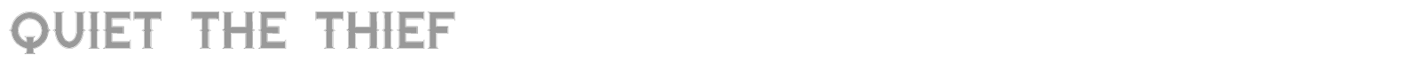 Quiet the Thief font preview