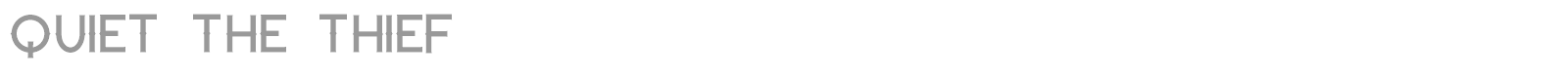 Quiet the Thief font preview