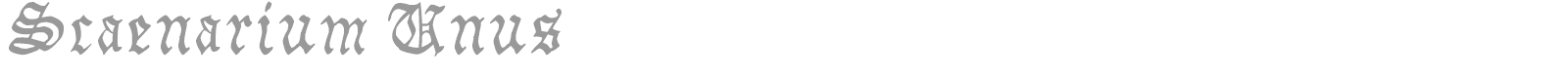 Scaenarium Unus font preview