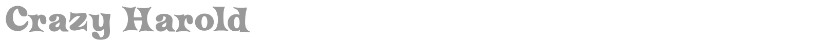 Crazy Harold font preview