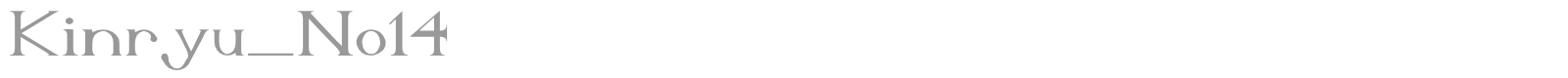 Kinryu_No14 font preview