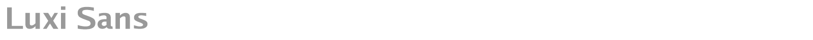 Luxi Sans font preview