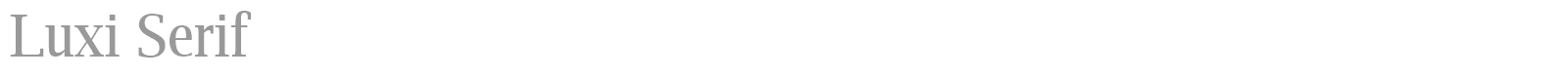 Luxi Serif font preview