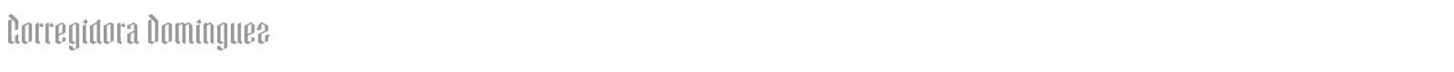 Corregidora Dominguez font preview